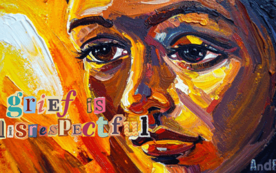 Grief is disrespectful